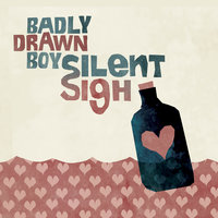 A Better Way - Badly Drawn Boy