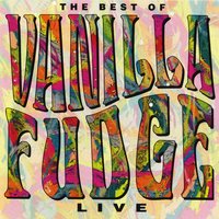 My World Is Empty - Vanilla Fudge