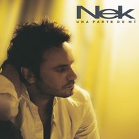 Una parte de mí - Nek