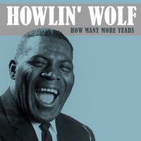 The Red Rooster - Howlin' Wolf