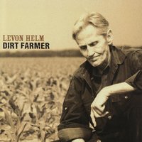 The Girl I Left Behind - Levon Helm
