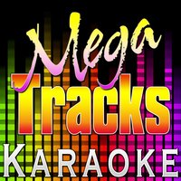 The Boy Is Mine - Mega Tracks Karaoke Band