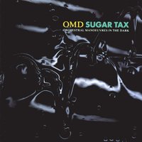 Was It Something I Said - Orchestral Manoeuvres In The Dark