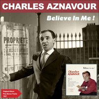 Et bailler dormir - Charles Aznavour