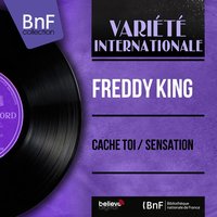 Cache toi - Freddie King