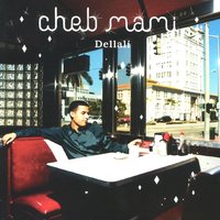Machi Chaba - Cheb Mami