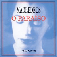 A Tempestade - Madredeus