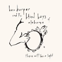 Satisfied Mind - Ben Harper, The Blind Boys Of Alabama