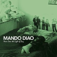 Gold - Mando Diao