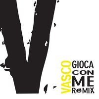 Gioca Con Me - Dario "DaBo DJ" Boerchi Back To Dance Radio Edit - Vasco Rossi