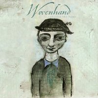 Tin Finger - Wovenhand