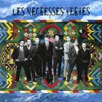 Le Père Magloire - Les Negresses Vertes