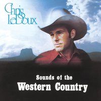 A Cowboy Is - Chris Ledoux