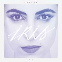 Follow Me - Iris