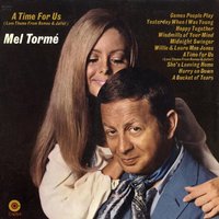 A Time For Us - Mel Torme