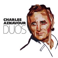 Parigi In Agosto - Charles Aznavour, Laura Pausini
