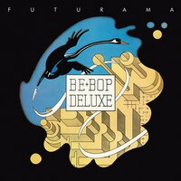 Lights - Be Bop Deluxe