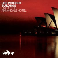 Love Trinity - Life Without Buildings