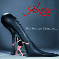 J'en ai marre ! - Alizée