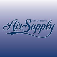 Lonely Is the Night - Air Supply