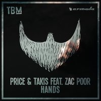 Hands - Price & Takis, Zac Poor