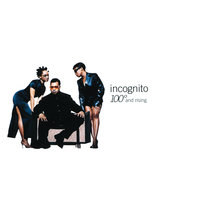 Time Has Come - Incognito