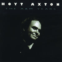 Lay, Lady, Lay - Hoyt Axton