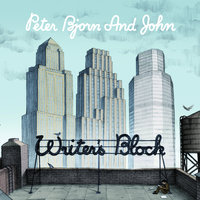 Poor Cow - Peter Bjorn & John