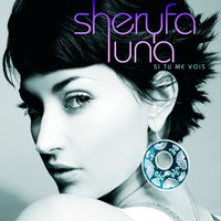 Parce Que C'Est Toi - Sheryfa Luna