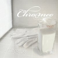 Mercury Tears - Chromeo