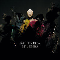 Tu Vas Me Manquer - Salif Keïta
