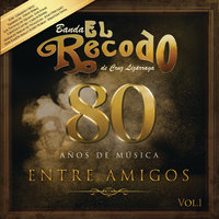 Dime Que Me Quieres - Banda El Recodo De Cruz Lizarraga, Luis Fonsi