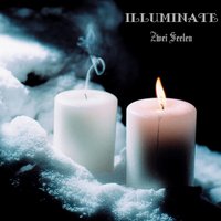 Bevor Du Gehst - Illuminate