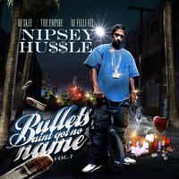 Actions Is Everything - Nipsey Hussle