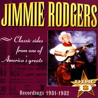 Blue Yodel #10 - Jimmie Rodgers