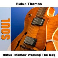 The Breakdown - Live - Rufus Thomas