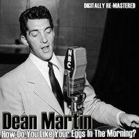 When You're Smiling (The Whole World Smiles with You) - Dean Martin