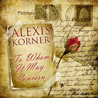 32-20 Blues - Alexis Korner
