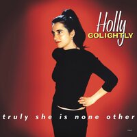 Time Will Tell - Holly Golightly