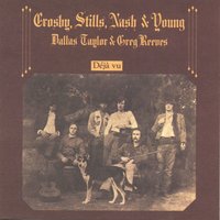 Deja Vu - Crosby, Stills, Nash & Young