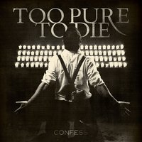 Saving Grace - Too Pure To Die