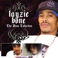 Intro - It’s Not A Game - Layzie Bone