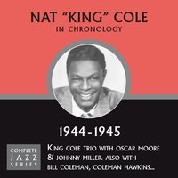 Candy (02-27-45) - Nat King Cole