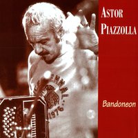 Chiciana - Astor Piazzolla
