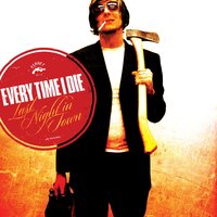 Pincushion - Every Time I Die