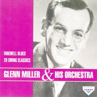 I Know Why - Original - Glenn Miller & His Orchestra
