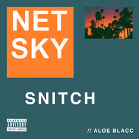 Snitch - Netsky, Aloe Blacc