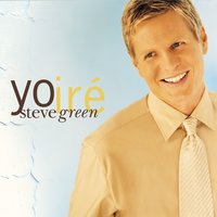 God Of Wonders - Steve Green