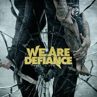 Sincerity - We Are Defiance