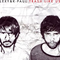 Housearrest - Lexy & K-Paul